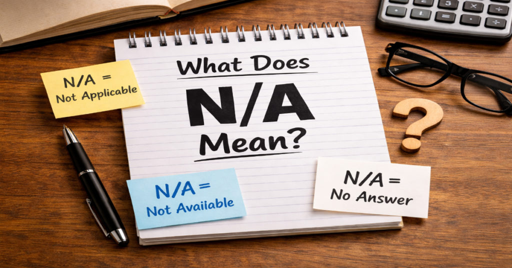What Does N/A Mean